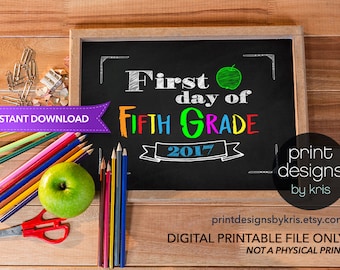 First Day of FIFTH GRADE Sign - First Day of School Sign - Photo Prop - 1st Day of School Printable - Chalkboard Sign Instant Download