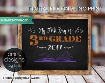 First Day of THIRD GRADE Sign - First Day of School Sign - Photo Prop - 1st Day of School Printable - Chalkboard Sign Instant Download