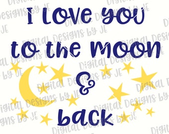 Download I love you to the moon and back svg | Etsy