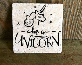 Be a Unicorn Coffee coaster, mug rug, coffee decor, mug rug