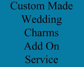 ADD ON SERVICE for 1 Custom made Wedding bouquet charm