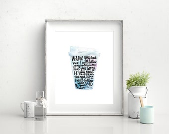 Where you lead print, Gilmore Girls, Wall Art, Lyrics, 8" x 10"