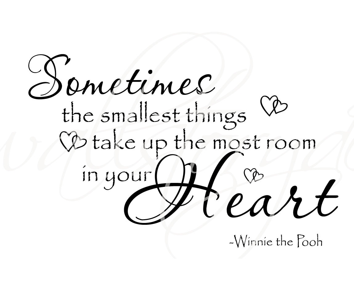 Nursery Wall Quotes - Sometimes the smallest Things Winnie the Pooh Quote - Vinyl Wall Lettering ...