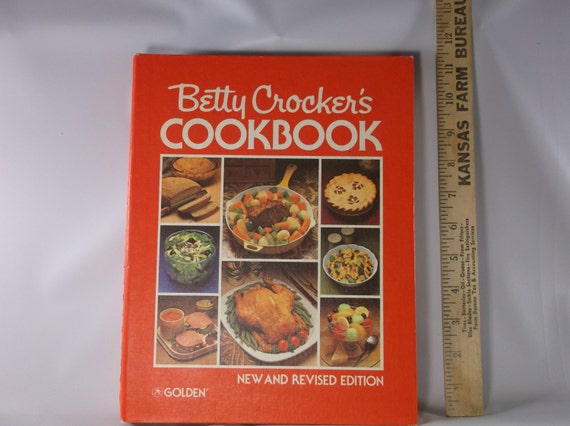 Betty Crocker's Cookbook 1983 New and Revised Edition