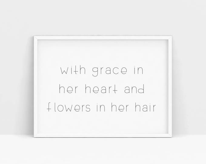 Printable Quotes, Wall Art Print, Printable Art, Home Decor, Motivational, Printable Wall Art With Grace in Her Heart Instant Download