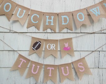 Touchdowns or Tutus Gender Reveal, Touchdowns or Tutus Banner, Gender Reveal Party Decor, Gender Reveal Banner, Football Baby Shower Banner