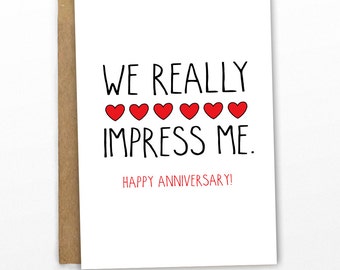Funny Anniversary Card | Love Card | We Impress Me! by Cypress Card Co.
