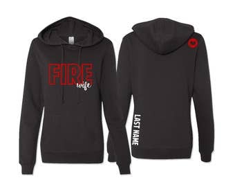 Firefighter Wife Hoodie, Fire Wife Hoodie, Fire Wife Hooded Sweatshirt, Firefighter Love, Fire Dept Wife, Wife Gift, Mother's Day Gift