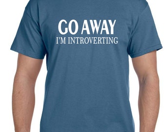 Introvert Shirt, Funny tshirts, Mens Funny tshirt, Brother Gift, Best Friend Gift, Graphic Tee, Teen Gift, College Student Gift