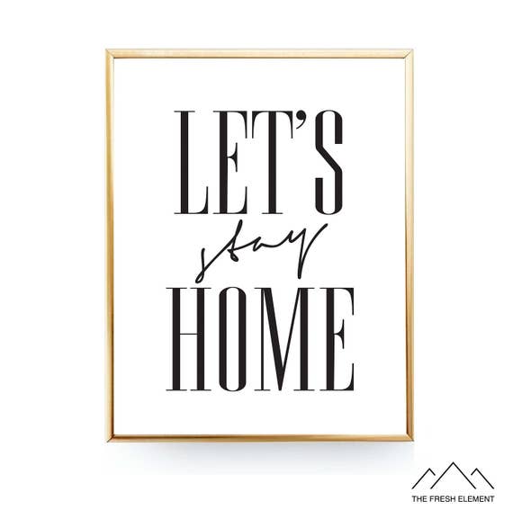 Free Free 310 Lets Stay Home Svg Free SVG PNG EPS DXF File