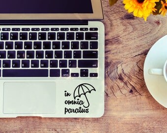 In Omnia Paratus decal for laptop, car, macbook, wall 96