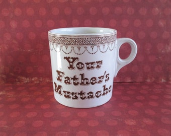 Vintage Mustache / Shaving Mug - Your Father's Mustache