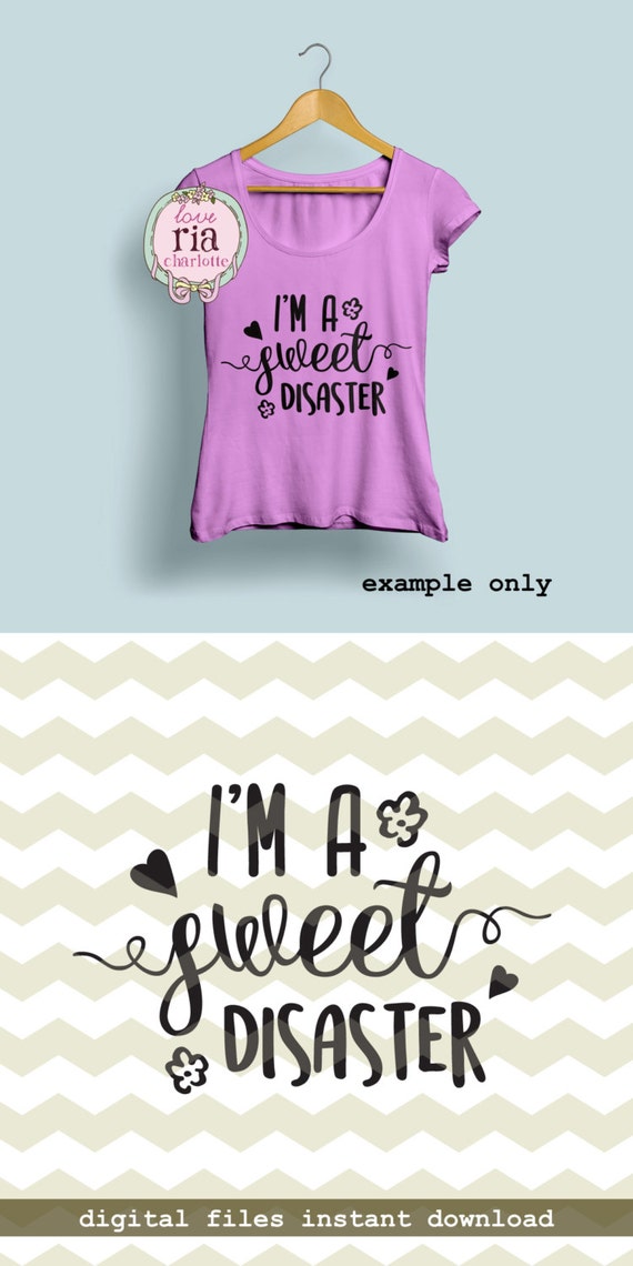 Download Items similar to I'm a sweet disaster, cute girl girls fun ...