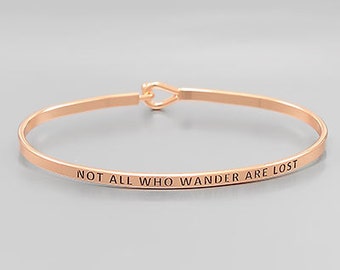 Not All Who Wander Are Lost Rose Gold Bangle