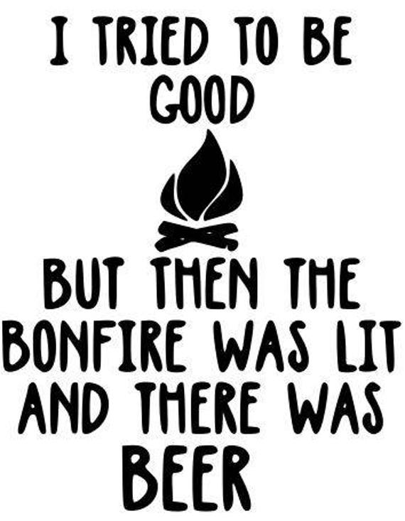 Download Bonfire Beer SVG File Quote Cut File Silhouette File Cricut