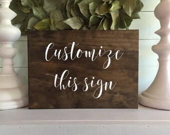 Custom Wood Signs, Custom signs, Custom Sign, Wood signs, wooden signs, custom rustic wooden sign, custom font, custom colors, C1