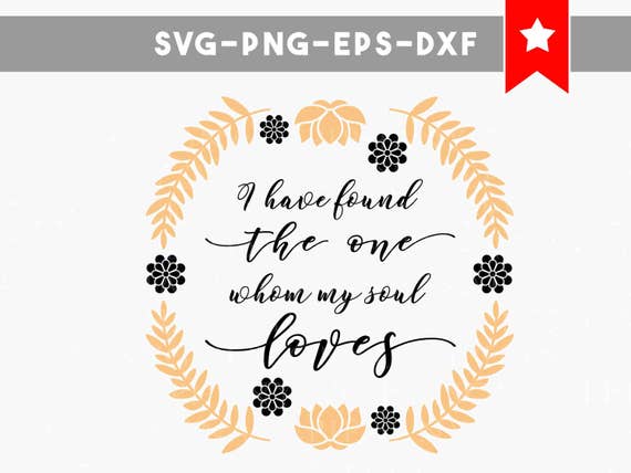 Download wedding svg i have found the one whom my soul loves svg ...