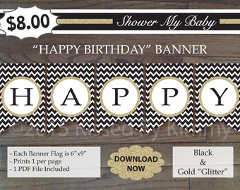 Black & Gold HAPPY BIRTHDAY Banner - 75% Off- Printable Birthday Banner- Black Gold Glitter -Chevron Party - Retro Art Deco - 21-G43