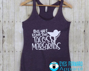This girl runs on tacos and margaritas, Running tanks for women, Running gifts, Funny running tank, Cute tank tops, Funny workout tankTBT 96