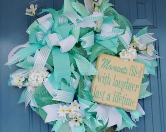 Mint Green/Turquoise Deco Mesh Wreath with Wooden Sign "Moments filled with laughter last a lifetime," Front Door Wreath, Year Round Door