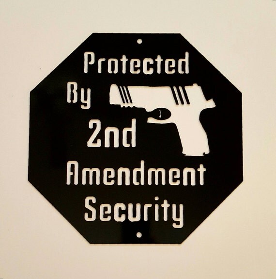 Protected by Second Amendment Security Metal Sign with