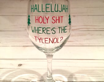 Where's the Tylenol Wine Glass, Christmas Vacation Wine Glass