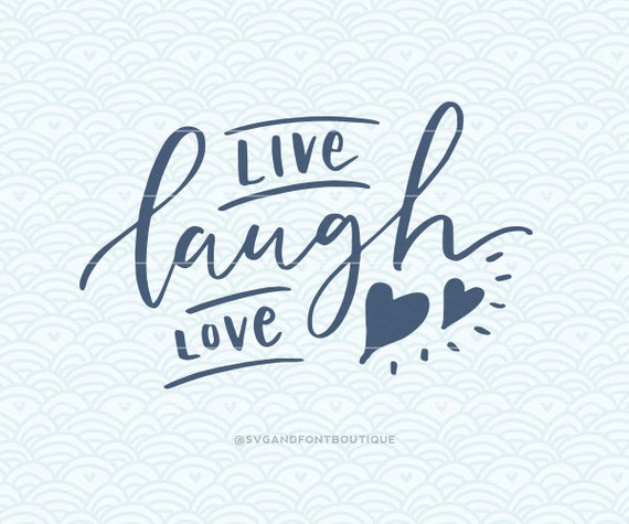 Free Free 329 Live Love Laugh Svg Free SVG PNG EPS DXF File