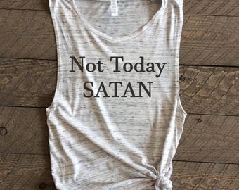 not today satan shirt meaning