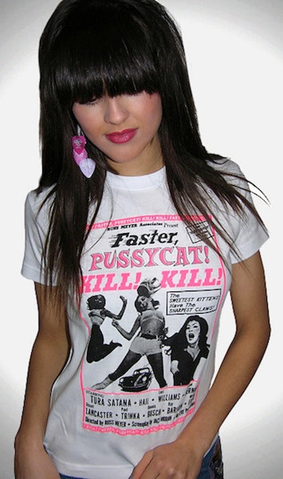 Faster Pussycat T Shirt Kill Kill Cult S Movie Rockabilly My Xxx Hot Girl 