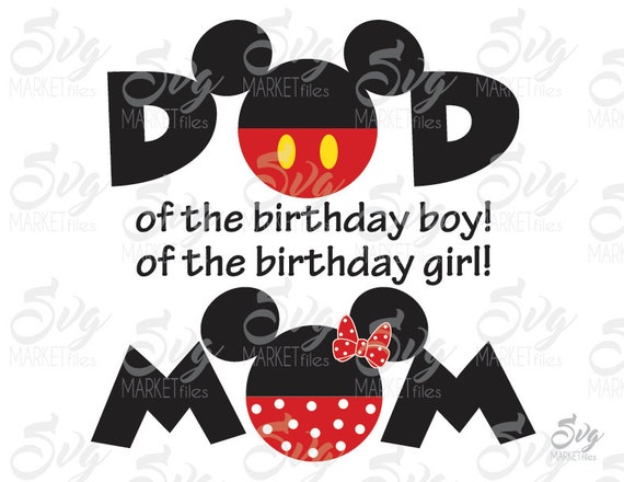 Download Dad/Mom Of The Birthday boy/girl Mickey Minnie Mouse