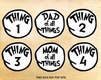 Thing 1 thing 2 svg, Dr seuss svg files, Thing mom, Thing dad, Cut files for Cricut, Svg files for Silhouette Cameo, eps dxf png svg pdf