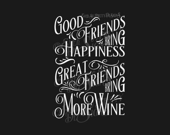 Free Free 141 Good Friends Wine Together Svg Free SVG PNG EPS DXF File