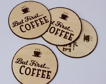 But First Coffee Coasters - Set of 4