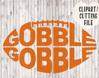 gobble gobble football svg, thanksgiving svg files, boys svg, mens svg, shirt svg, vinyl cut file, vector art, silhouette cameo cricut files