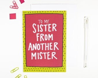 Sister From Another Mister Best Friend Friendship Card