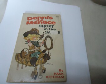 Vintage 1979 Dennis The Menace Short In The Saddle Paperback Book by Hank Ketcham, Fawcett Crest Book, collectable