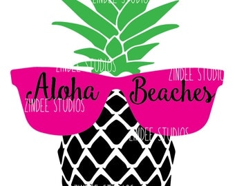 Pineapple Aloha Beaches suglasses beach cut file, vinyl ready design, SVG file, silhouette file, cricut file, ready to cut, summer