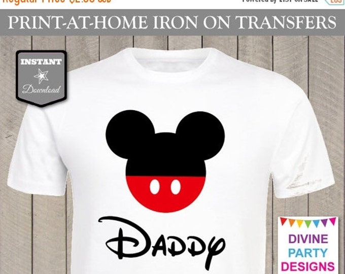 SALE INSTANT DOWNLOAD Print at Home Mouse Daddy Iron On Transfer / Printable / T-shirt / Family / Trip / Party / Item #2310