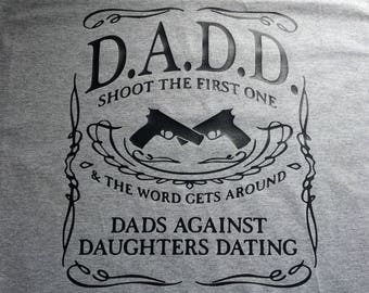 dads against daughters dating shirt shoot the first one dating websites for beards