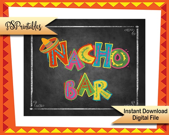 Printable NACHO BAR sign taco party sign Birthday Fiesta