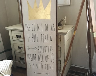 Inside all of us where the wild things are 18x48 framed wood sign