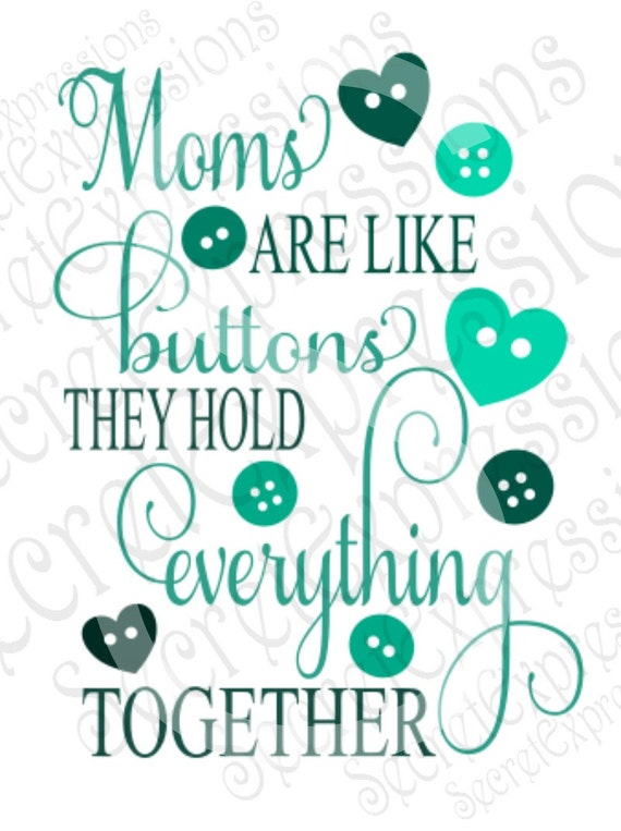 Download Mom's Are Like Buttons Svg Mom Svg Mothers Day Svg