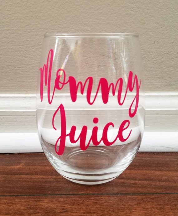 Mommy Juice Wine Glass Mommy Juice Mothers Day T 