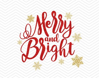 Merry and Bright Christmas Quote Phrase DXF SVG EPS png winter vinyl cut file decal Cricut Design, Silhouette studio, instant Download