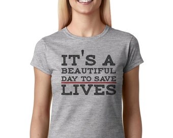 grey's anatomy it's a beautiful day to save lives shirt