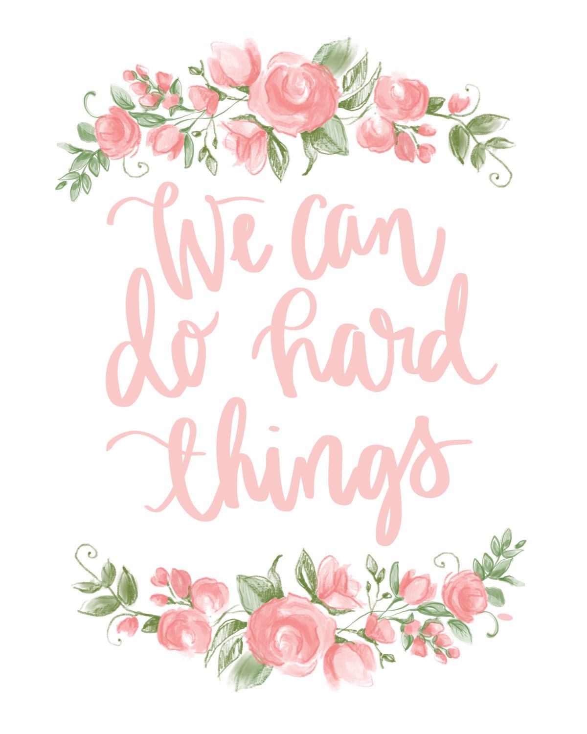 LDS Printable Quote We Can Do Hard Things Young Women