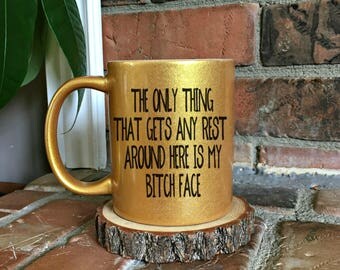 Resting Bitch Face Mug - Funny Coffee Mug - Coffee Mug for her - Gift for her