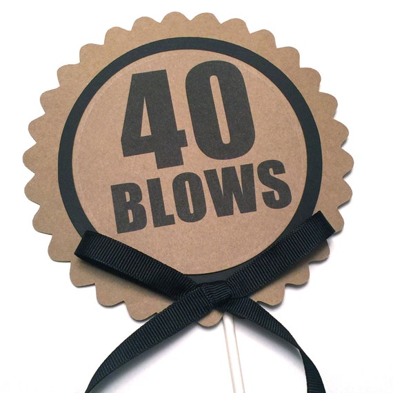 40-blows-birthday-cake-topper-birthday-cake-decoration
