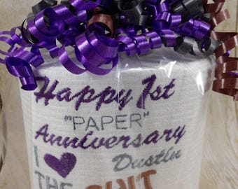 Embroidered 1st Anniversary Toilet paper - Custom - Personalized - First TP - Funny Gift - Husband - Wife - Anniversary Gag Gift