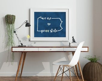 College Dorm Decor We Are Penn State Decor Pennsylvania Wall Art Prints - Dorm Wall Art Penn State Art PSU Blue and White Art State College